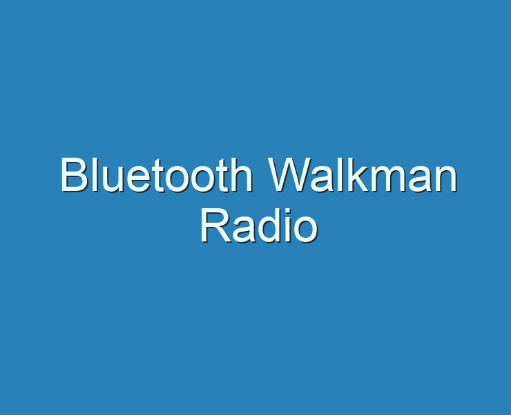 20 Best Bluetooth Walkman Radio 2023 Reviews