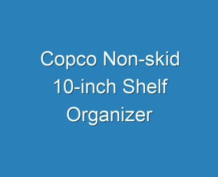 Más de los 20 mejores organizadores de estantes antideslizantes de 10